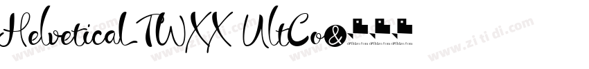 HelveticaLTWXX UltCo字体转换